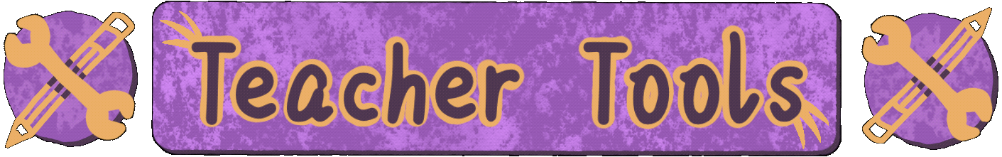 Teacher Tools